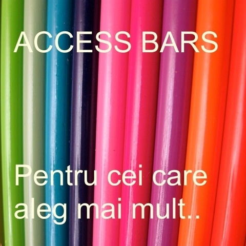 Access Bars, instrument pentru o viata diferita, cu Usurinta, Bucurie si Glorie (expresie exuberanta si abundenta)!