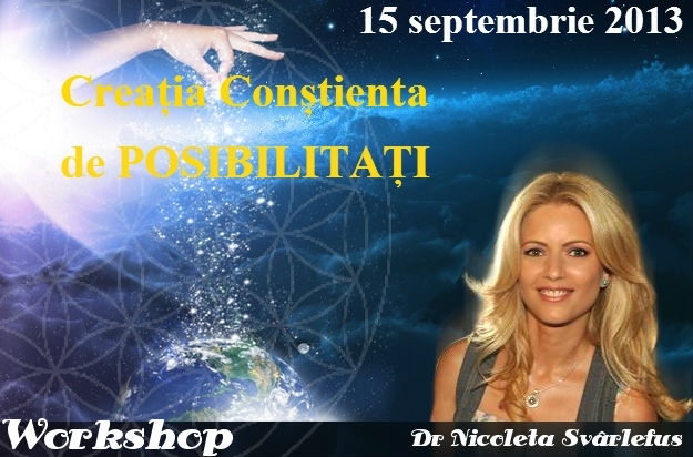 Creatia Constienta de Posibilitati- 15 septembrie 2013