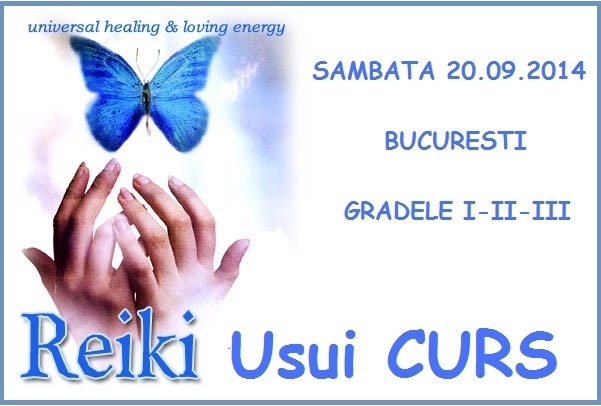 Curs REIKI USUI- 20 septembrie 2014, Bucuresti