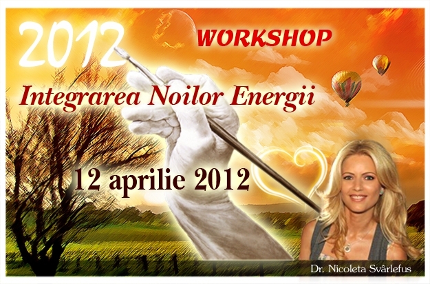 Integrarea Noilor Energii. Workshop, 12 aprilie 2012