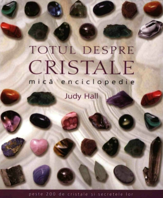 Workshop: Cristalele, porti catre o constiinta mai inalta. Cu Judy Hall. 24, 25 Octombrie 2015